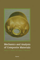 Mechanics and analysis of composite materials /