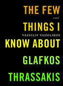 The few things I know about Glafkos Thrassakis /