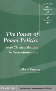 The power of power politics : from classical realism to neotraditionalism /