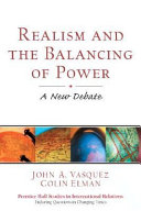 Realism and the balancing of power : a new debate /