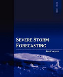 Severe storm forecasting /