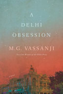 A Delhi obsession /