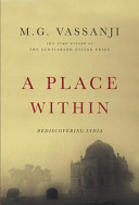 A place within : rediscovering India /