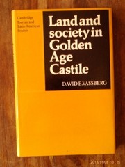 Land and society in Golden Age Castile /