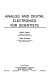 Analog and digital electronics for scientists /