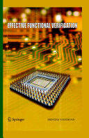 Effective functional verification : principles and processes /