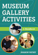 Museum gallery activities : a handbook /