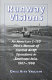 Runway visions : an American C-130 pilot's memoir of combat airlift operations in Southeast Asia, 1967-1968 /