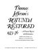 Thomas Jefferson's Rotunda restored, 1973-76 : a pictorial review with commentary /