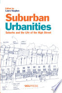 Suburban Urbanities.