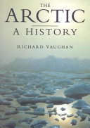 The Arctic : a history /