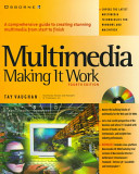 Multimedia : making it work /