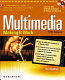 Multimedia : making it work /