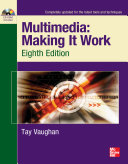 Multimedia : making it work /