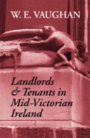 Landlords and tenants in mid-Victorian Ireland /