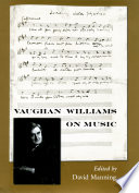 Vaughan Williams on music /
