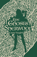 The ghosts of Sherwood /