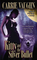 Kitty and the silver bullet /