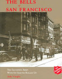The bells of San Francisco : the Salvation Army with its sleeves rolled up /