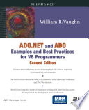 ADO.NET and ADO examples and best practices for VB programmers /