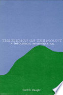 The Sermon on the mount : a theological interpretation /