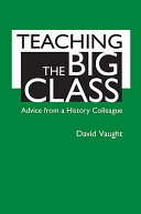 Teaching the big class : advice from a history colleague /