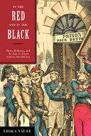 In the red and in the black : debt, dishonor, and the law in France between revolutions /