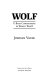 Wolf : U-boat commanders in World War II /