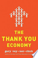The thank you economy /