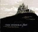 The invisible art : the legends of movie matte painting /