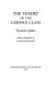 The theory of the leisure class. : With an introd. by John Kenneth Galbraith.