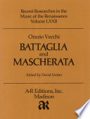 Battaglia d'Amor e Dispetto ; and, Mascherata della Malinconia et Allegrezza /