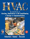 HVAC : handbook of heating, ventilation and air conditioning for design and implementation /
