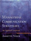 Managerial communication strategies : an applied casebook /