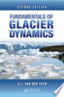Fundamentals of glacier dynamics /