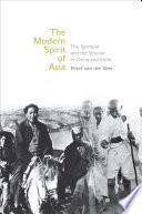 The modern spirit of Asia : the spiritual and the secular in China and India /