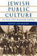 Jewish public culture in the late Russian empire /