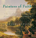 Painters of faith : the spiritual landscape in nineteenth-century America /