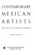 Contemporary Mexican artists.