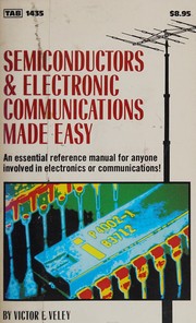 Semiconductors & electronic communications made easy /