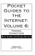 Pocket guides to the Internet /