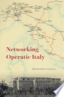 Networking operatic Italy /