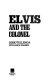 Elvis and the colonel /