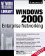 Windows 2000 enterprise networking /