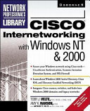 Windows NT : Cisco Internetworking with Windows NT & 2000 /