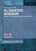 Alienated wisdom : enquiry into Jewish philosophy and scepticism /