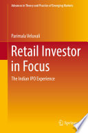 Retail Investor in Focus : The Indian IPO Experience /