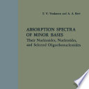 Absorption spectra of minor bases : their nucleosides, nucleotides, and selected oligoribonucleotides /