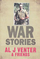 War stories : up close and personal in third world conflicts /