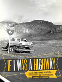 If I was a highway : essays /